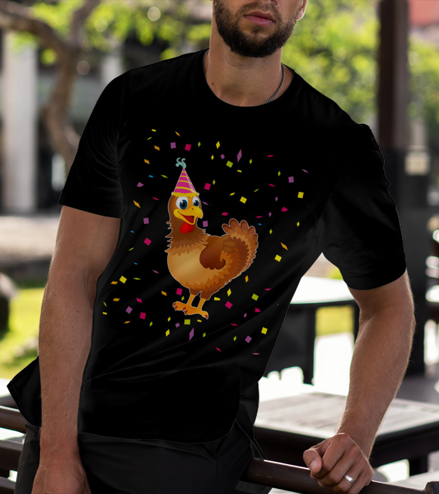 Funny Chicken Birthday Party Hat Confetti T-Shirt