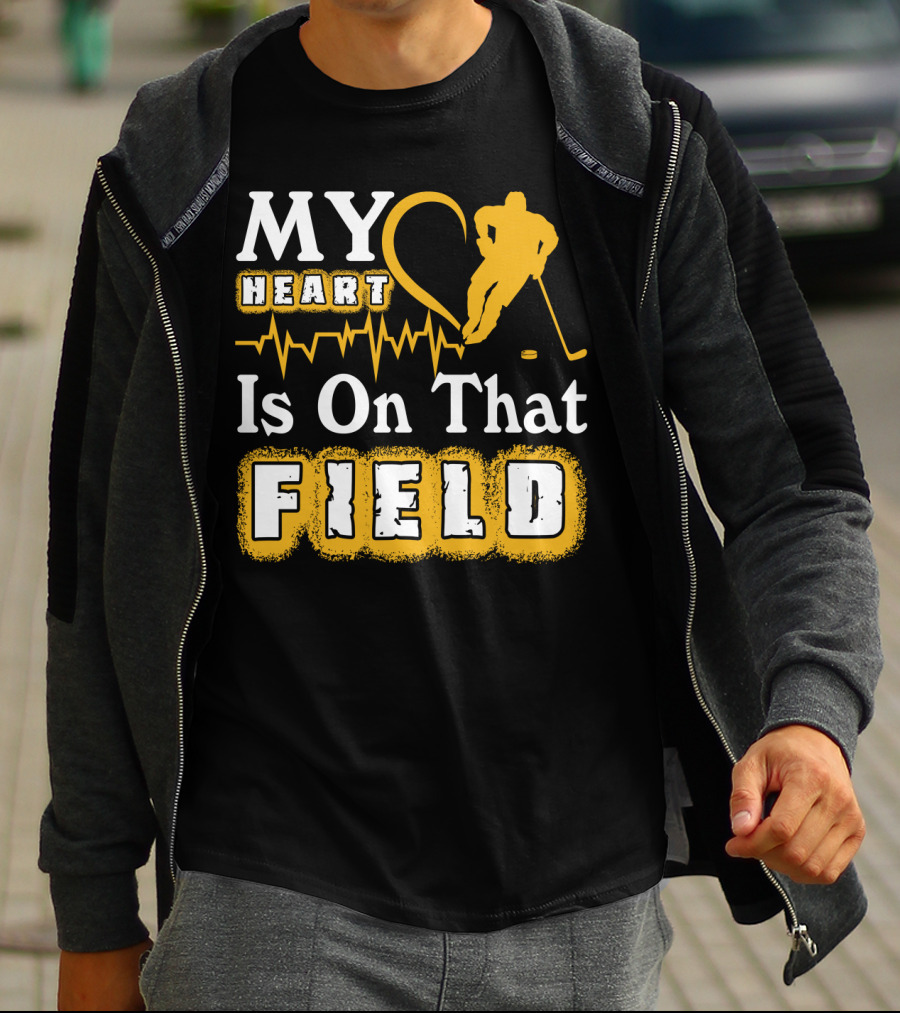 MY Heart Is On That Field Hockey Player Sports Enthusiast T-Shirt