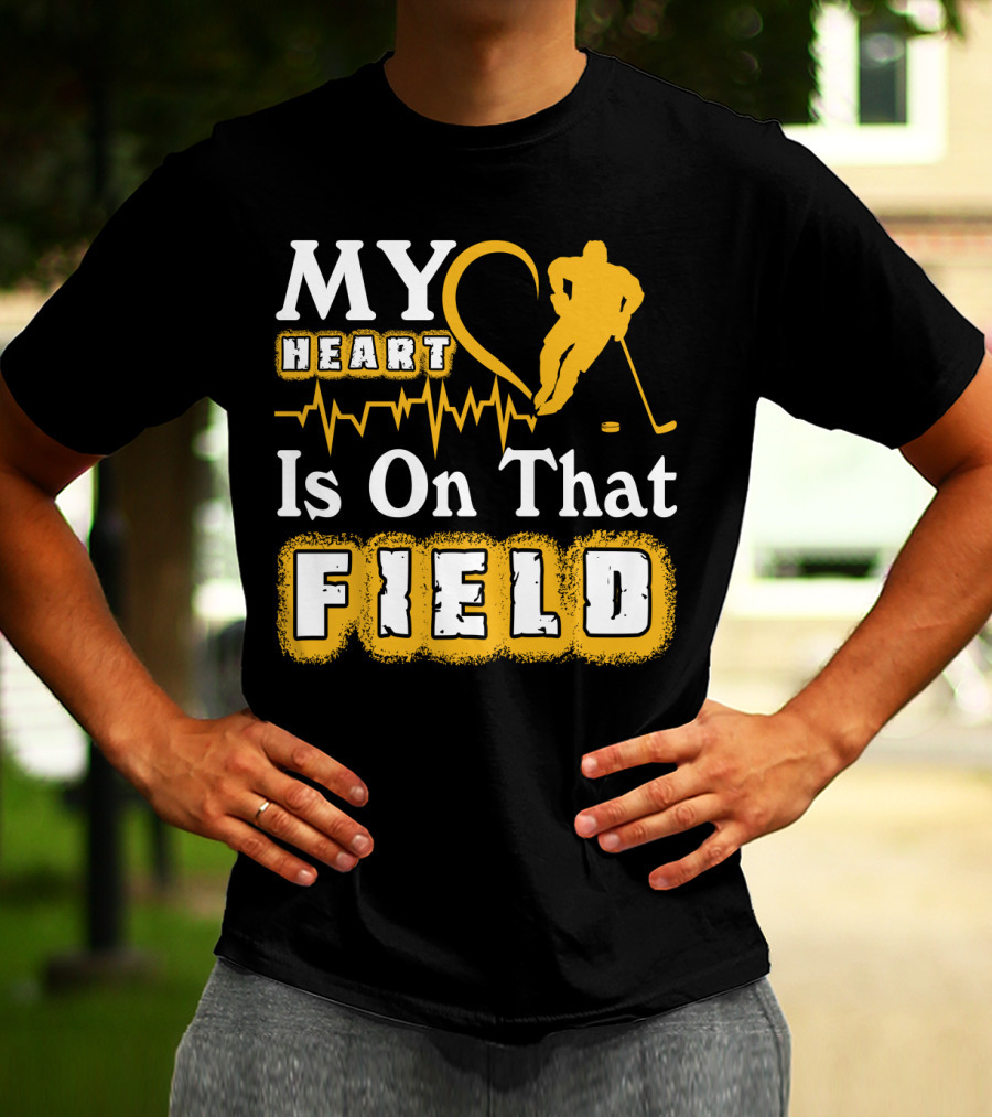 MY Heart Is On That Field Hockey Player Sports Enthusiast T-Shirt