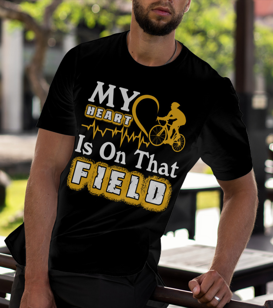 My Heart Is On That Field Cycling Bike Rider Heartbeat T-Shirt