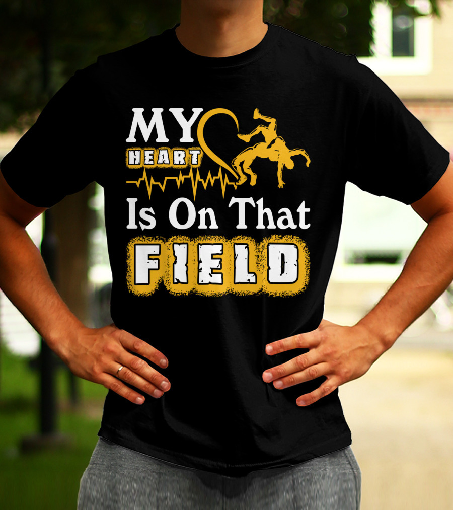 My Heart Is On That Field Wrestling Heartbeat Wrestlers T-Shirt