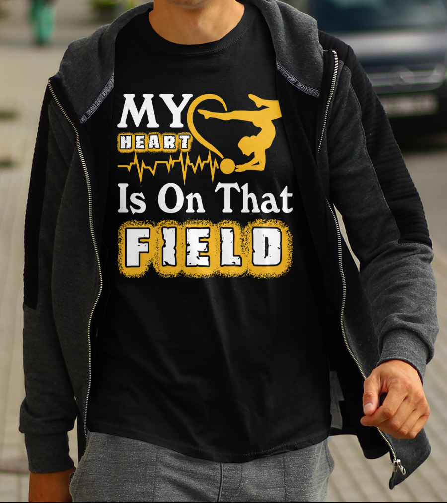 My Heart Is On That Field Gymnastics T-Shirt