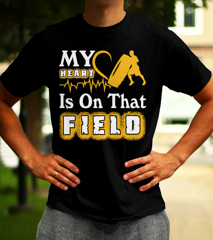 MY Heart Is On That Field Workout Tire Flip Fitness Passion T-Shirt