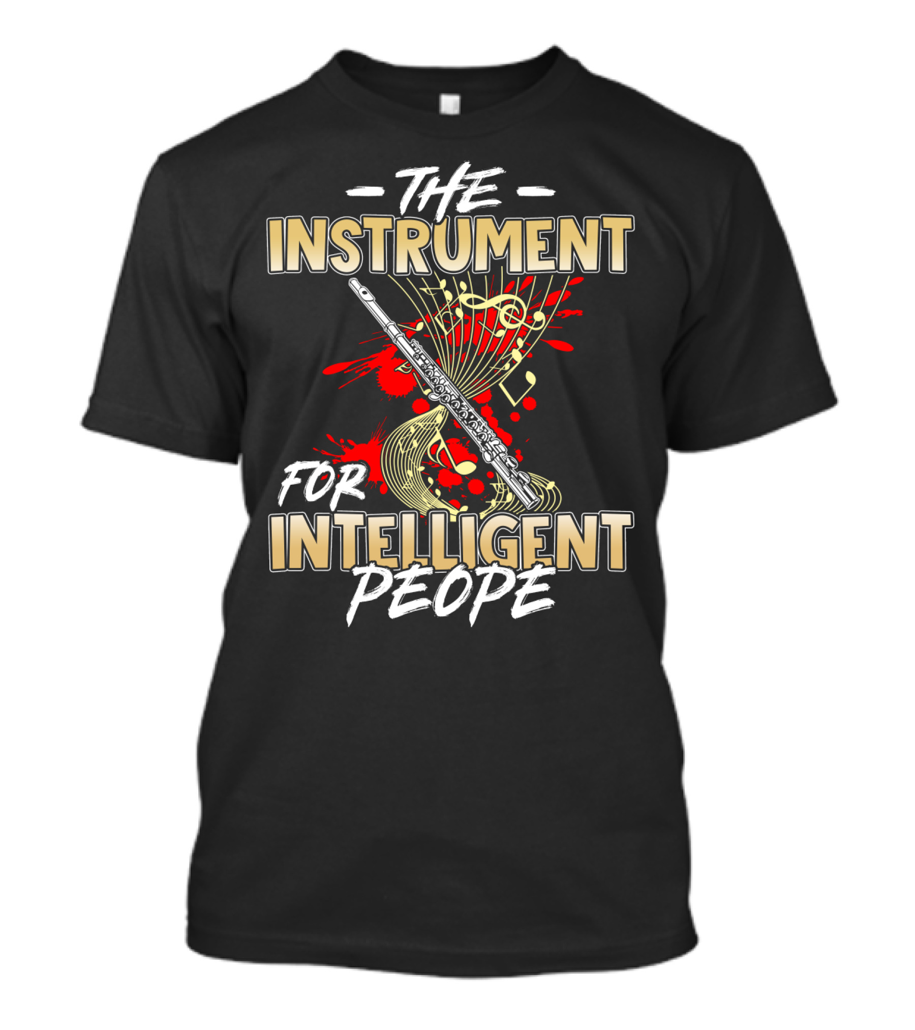 The Instrument For Intelligent People Flute Music Notes T-Shirt
