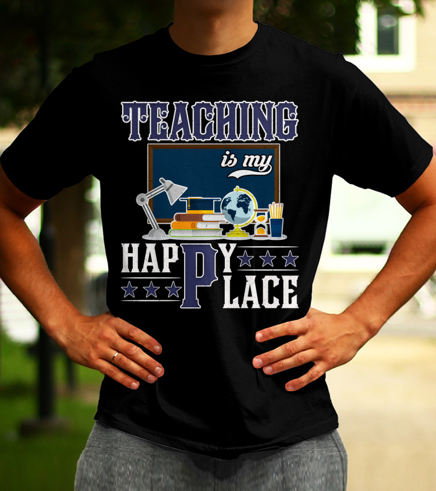 Teaching Is My Happy Place Blackboard Books Globe Lamp Stars T-Shirt