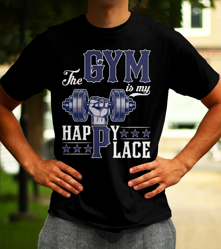 The Gym Is My Happy Place With Dumbbell And Stars T-Shirt