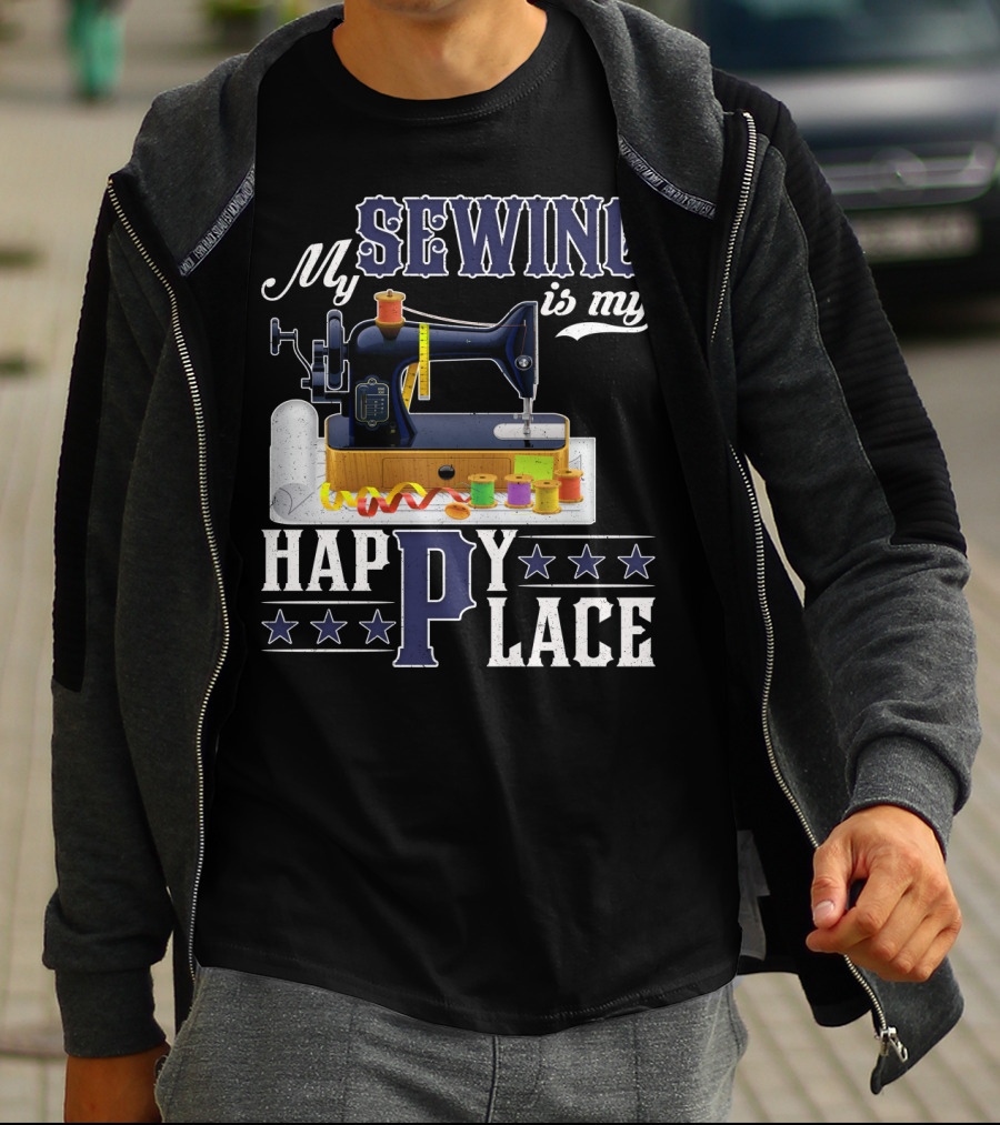 My Sewing Is My Happy Place Sewing Machine Spools Stars T-Shirt