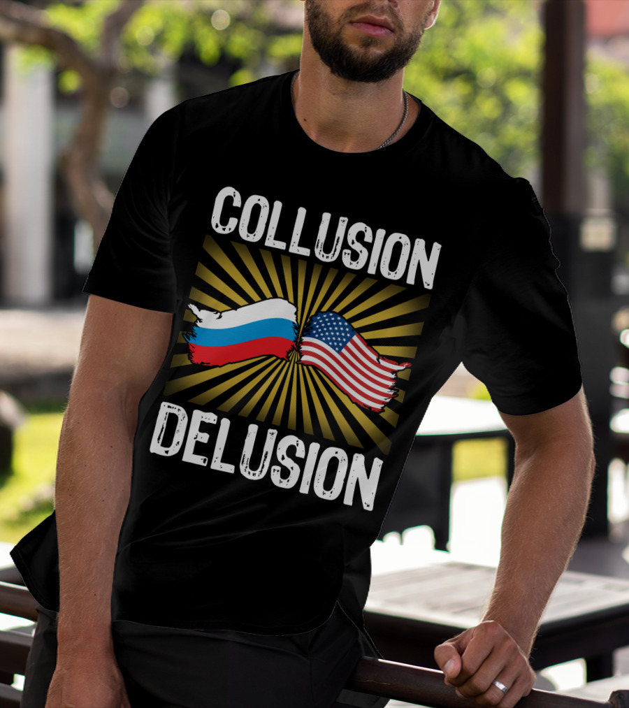 Collusion Delusion Russia America Flags Burst T-Shirt