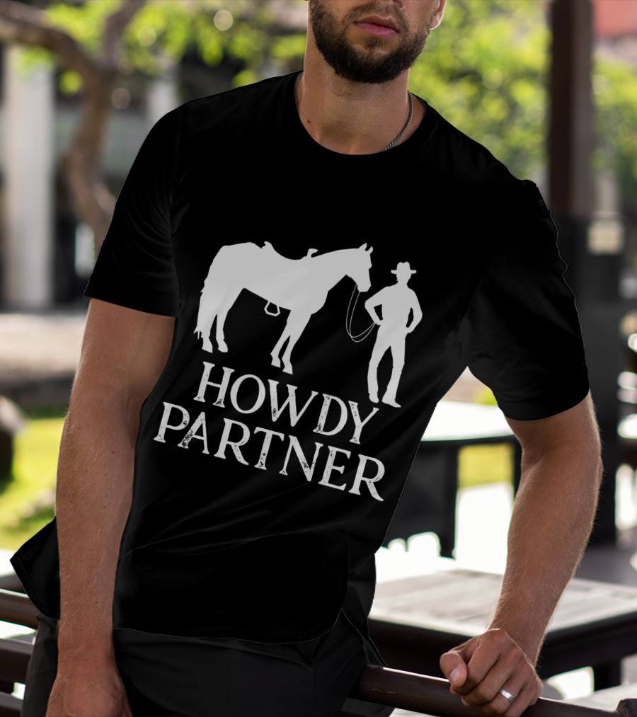 Howdy Partner Western Style Cowboy And Horse T-Shirt
