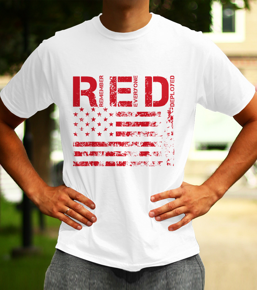 Red Fridays Remember Everyone Deployed American Flag T-Shirt