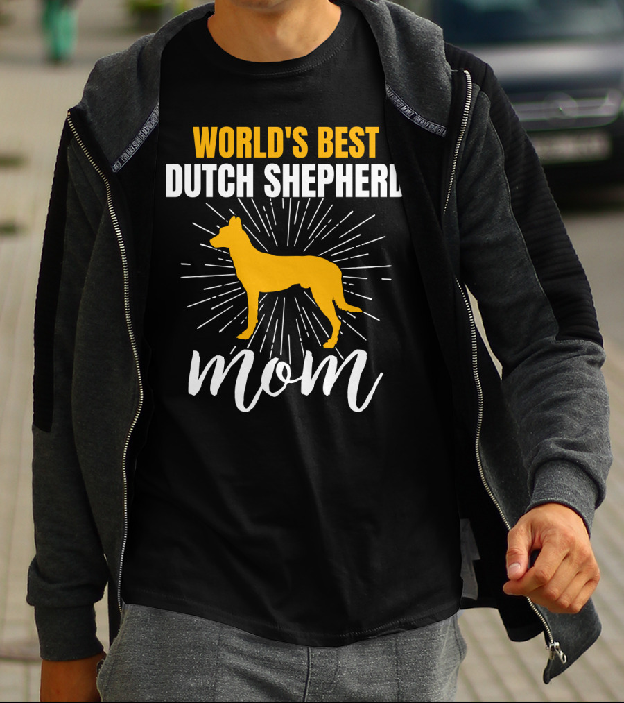 WORLD'S BEST DUTCH SHEPHERD MOM T-Shirt
