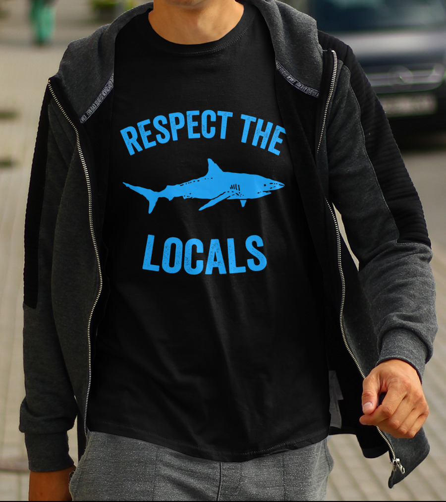 Respect The Locals Shark Ocean Wildlife T-Shirt