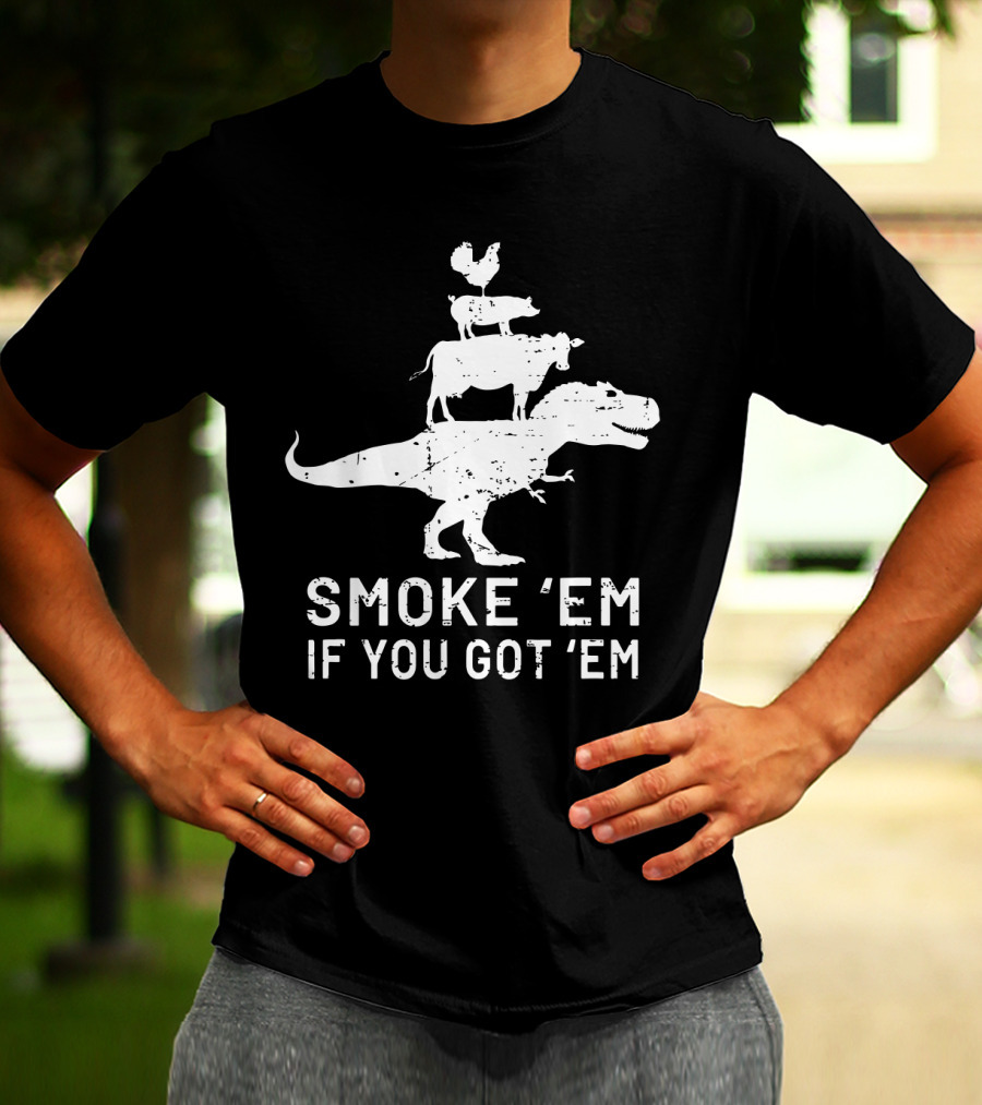 Smoke Em If You Got Em Dinosaur BBQ Grill Stacked Animals T-Shirt