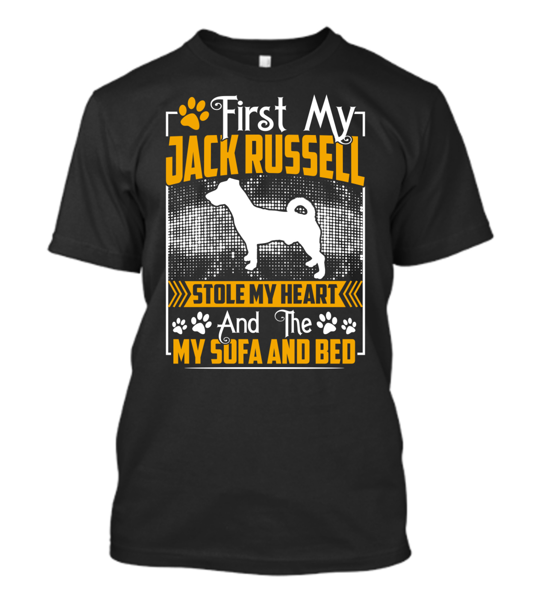 First My Jack Russell Stole My Heart And Then My Sofa And Bed T-Shirt