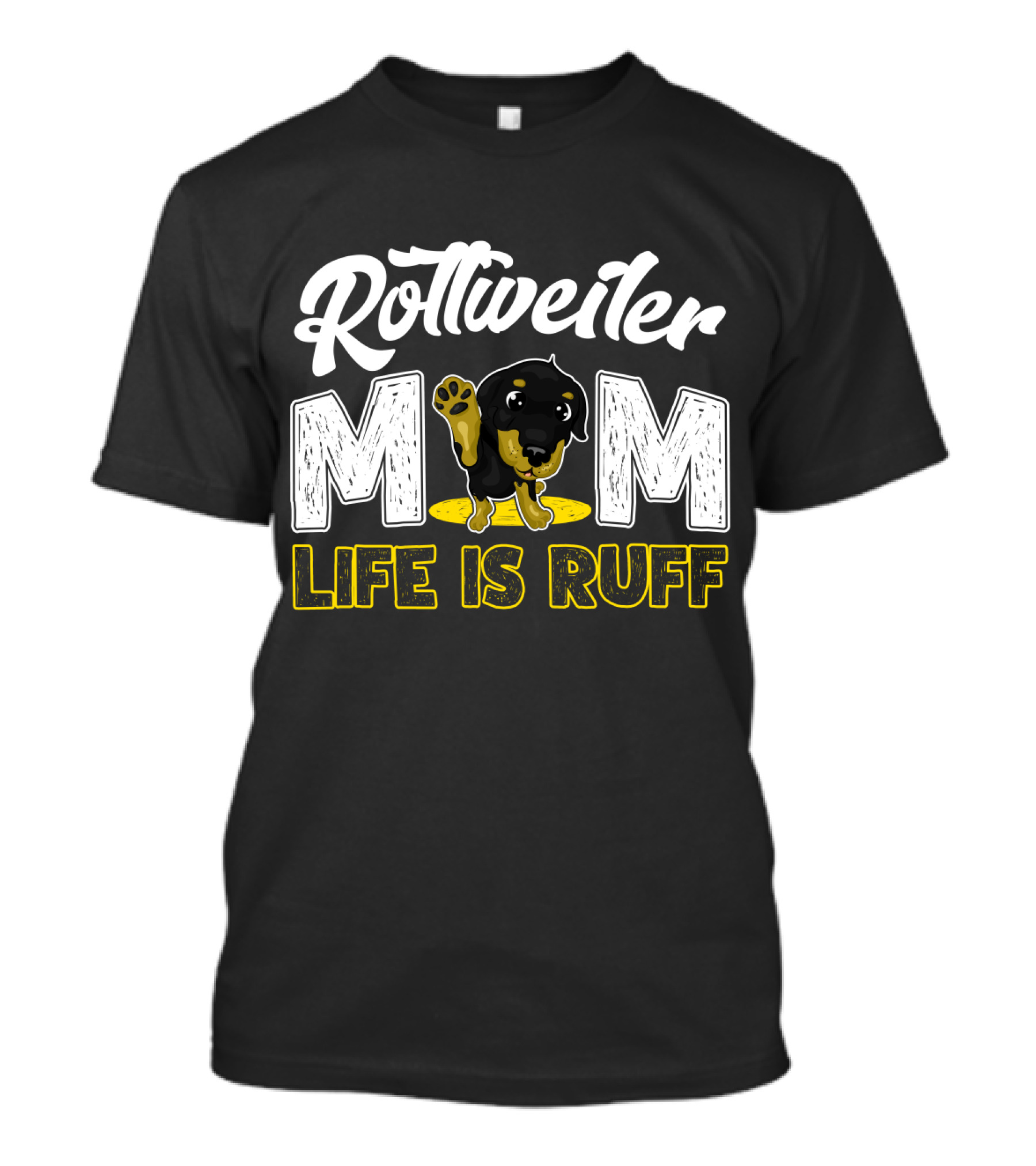 Rottweiler Mom Life Is Ruff Cute Paw Print Puppy T-Shirt