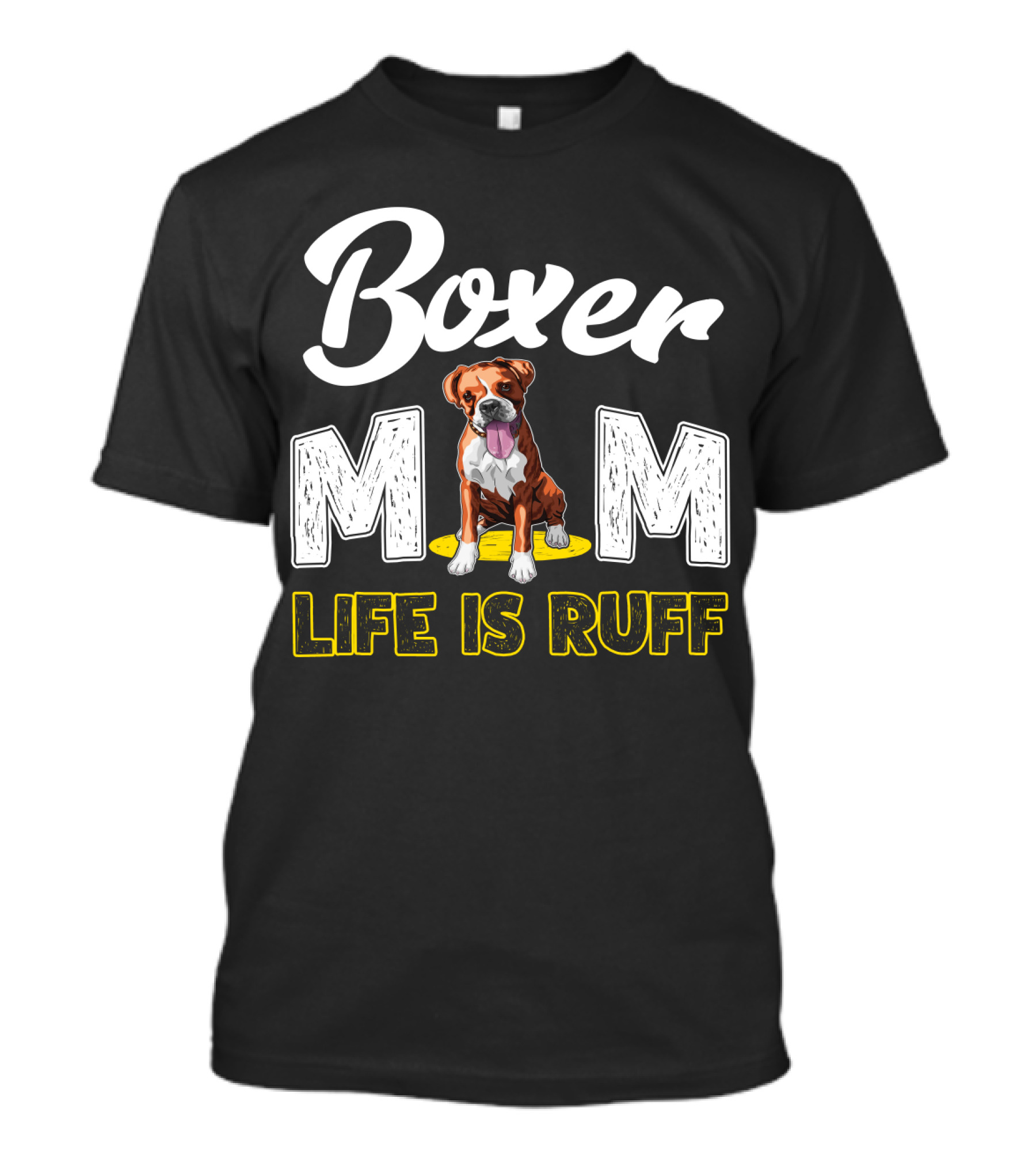 Boxer Mom Life Is Ruff Dog Lover T-Shirt