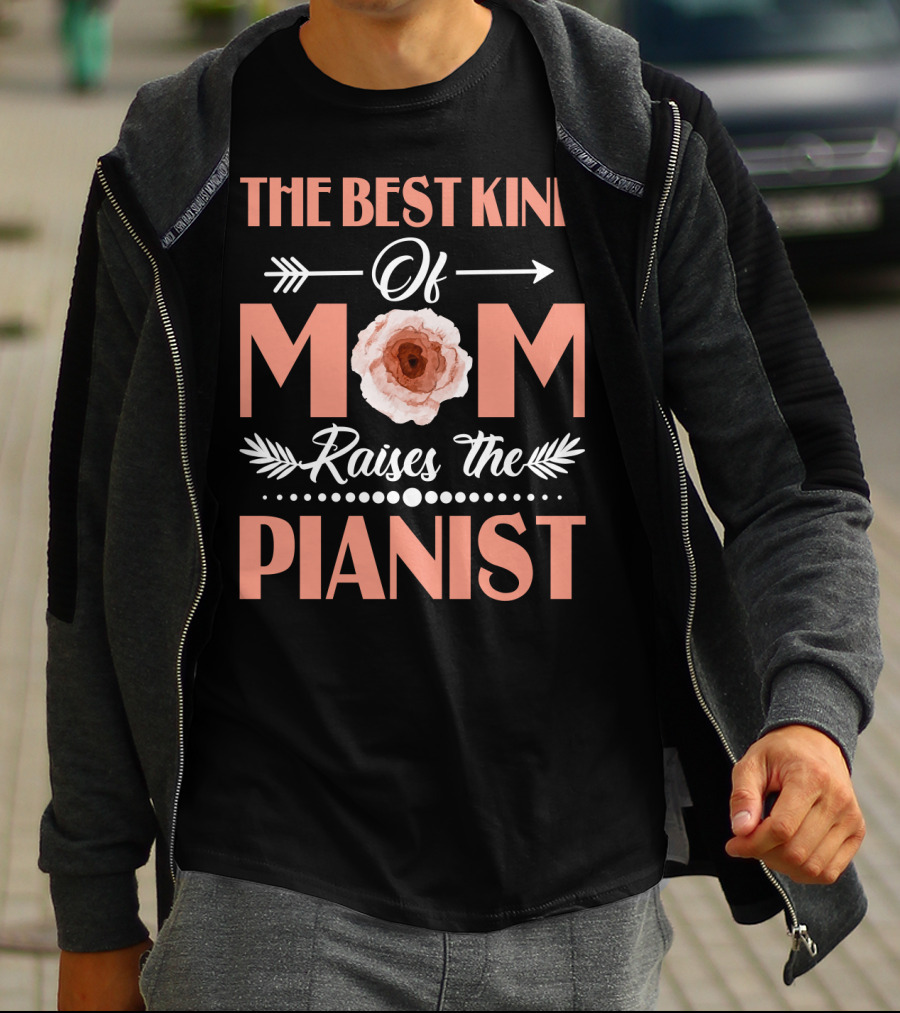 The Best Kind Of Mom Raises The Pianist Floral Arrow T-Shirt