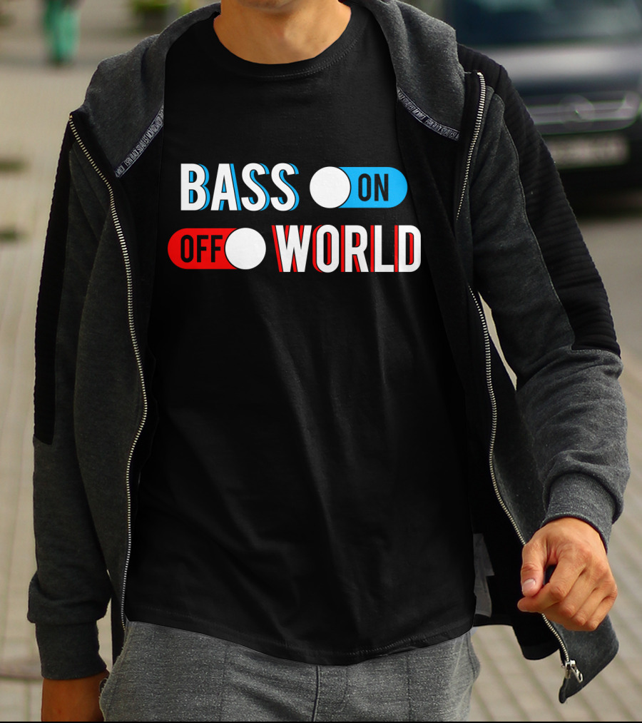 Bass On Off World T-Shirt