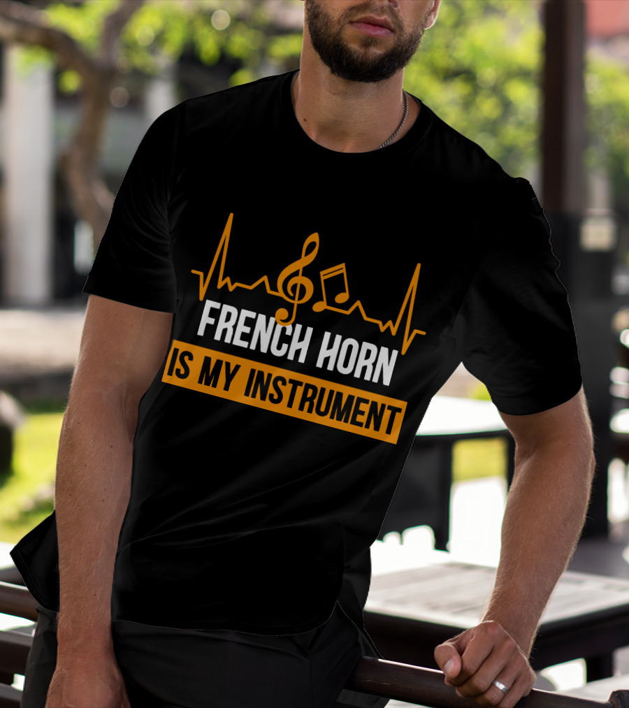 French Horn Is My Instrument Heartbeat Musical Notes Treble Clef T-Shirt