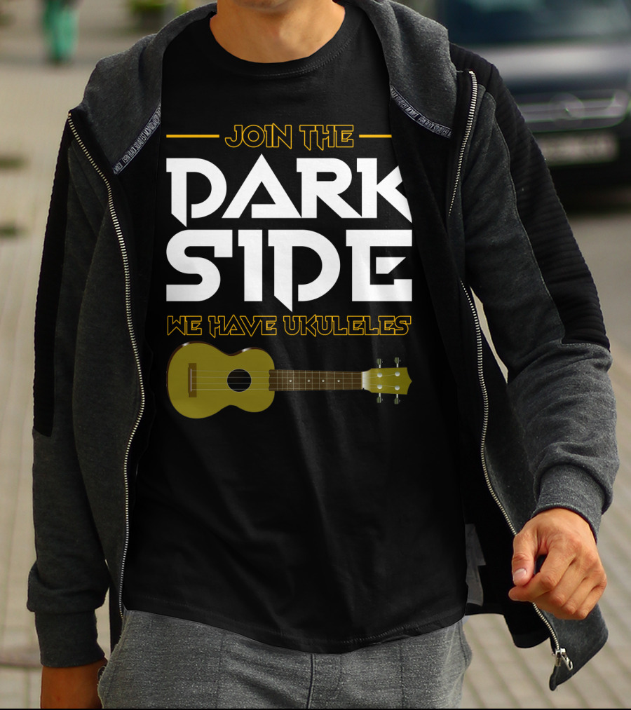 Join The Dark Side We Have Ukuleles T-Shirt