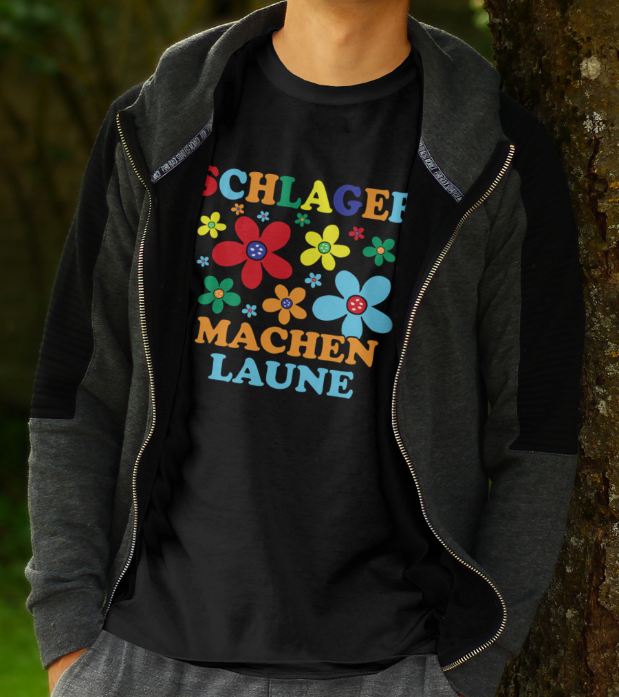 Schlager Schlagermusik Machen Laune Blumen Schlagerfan T-Shirt