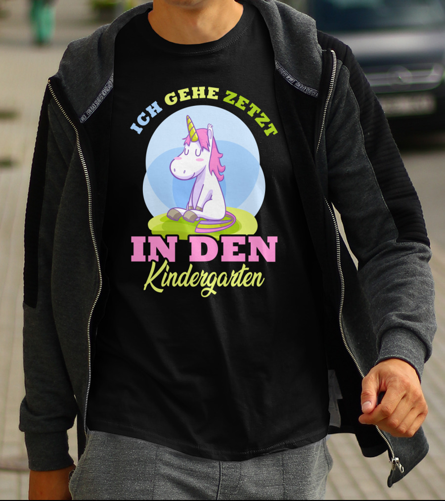 Ich Gehe Jetzt In Den Kindergarten Einhorn T-Shirt