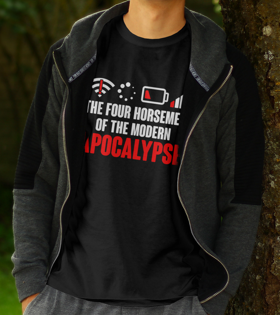 The Four Horsemen Of The Modern Apocalypse WiFi Loading Battery Signal Problem Nerd Geek T-Shirt