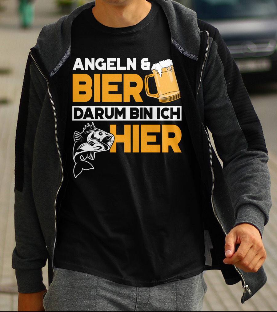 Angeln And Bier Darum Bin Ich Hier T-Shirt
