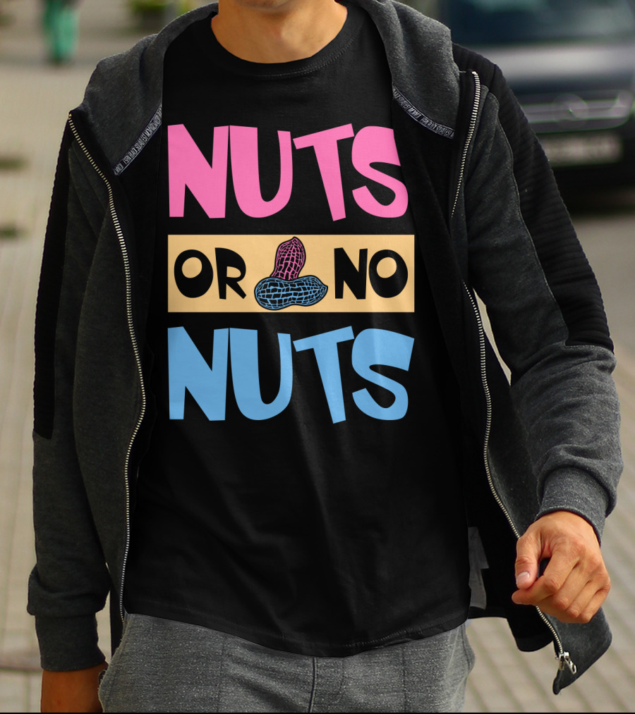 Nuts Or No Nuts Peanuts Gender Reveal T-Shirt