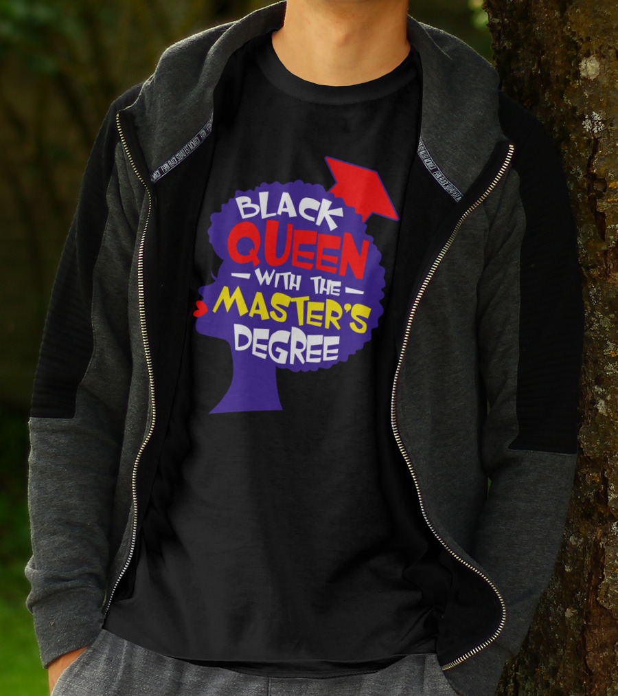 Black Queen With The Master's Degree Graduation Hat T-Shirt
