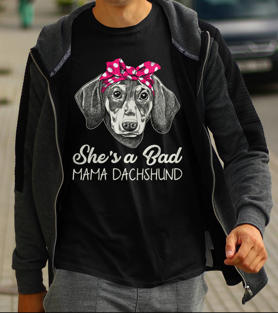 She's A Bad Mama Dachshund T-Shirt