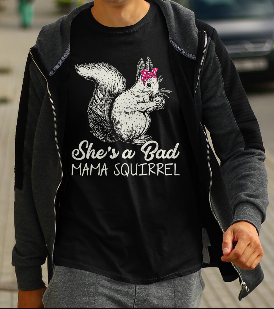 She's A Bad Mama Squirrel With Red Polka Dot Bow T-Shirt