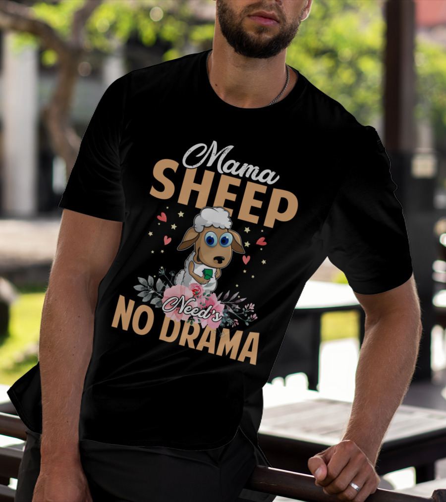 Mama Sheep Need's No Drama With Floral Hearts T-Shirt