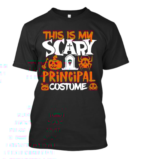 This Is My Scary Principal Costume Halloween Party T-Shirt