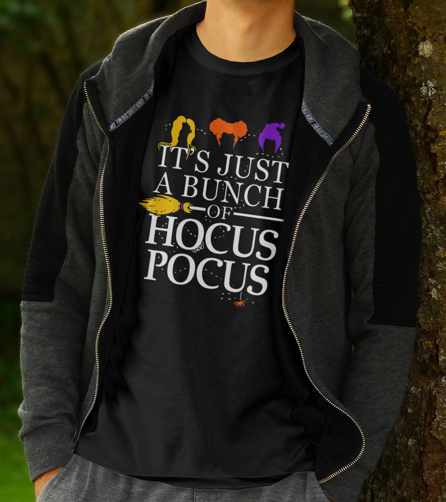It's Just A Bunch Of Hocus Pocus Witch Silhouettes And Broom T-Shirt