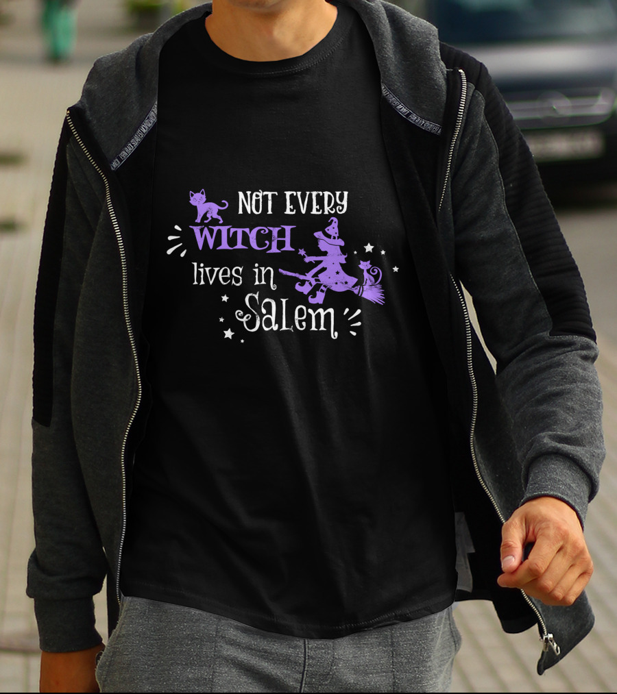 Not Every Witch And Cat Lives In Salem Halloween T-Shirt