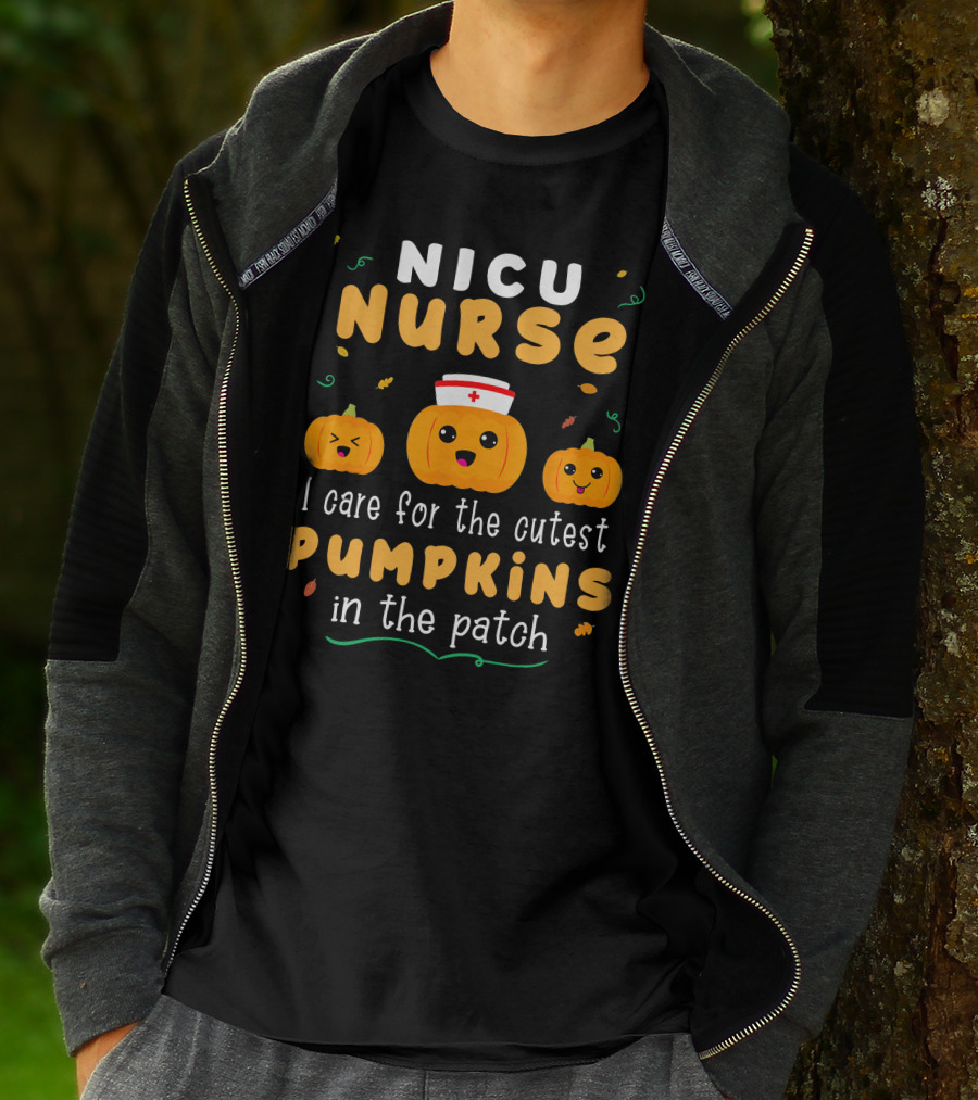 NICU Nurse I Care For The Cutest Pumpkins In The Patch T-Shirt