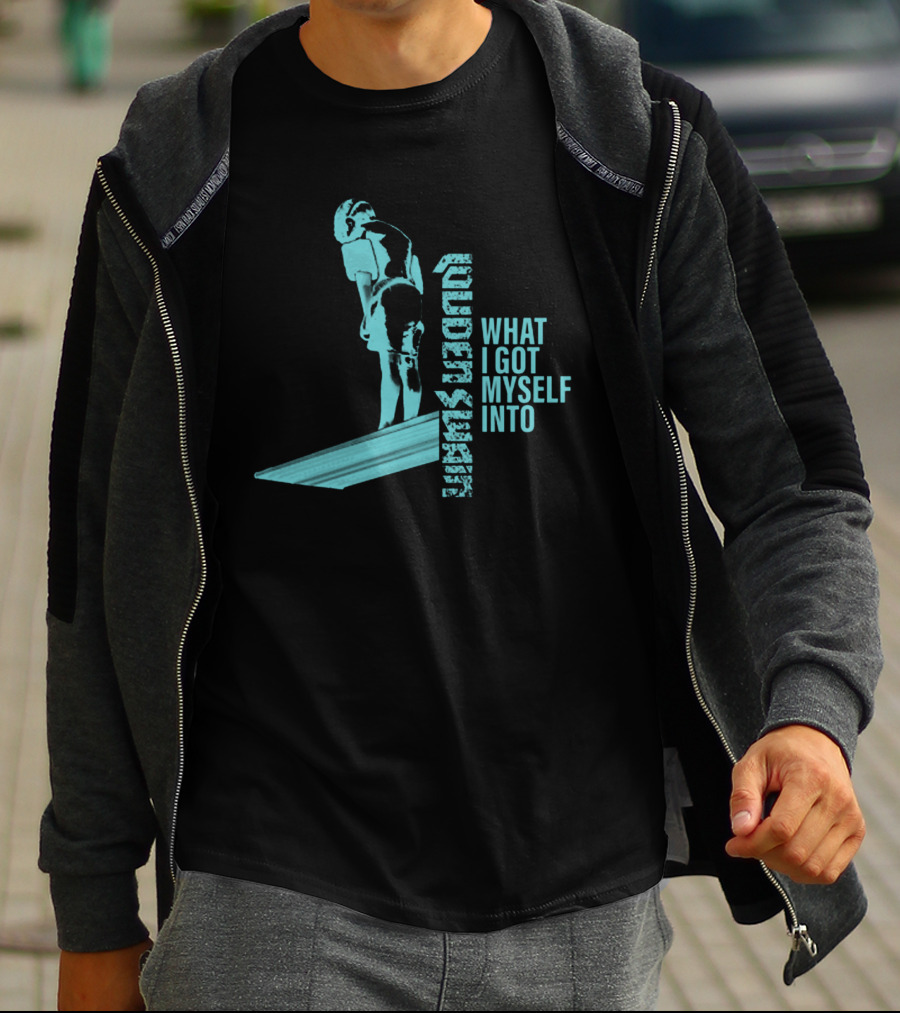 Skateboard Vert Ramp Adventure What I Got Myself Into T-Shirt