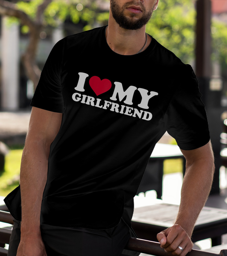 I Love My Girlfriend Heart T-Shirt
