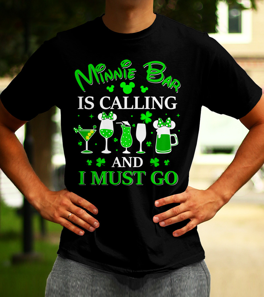 Minnie Bar Is Calling And I Must Go T-Shirt