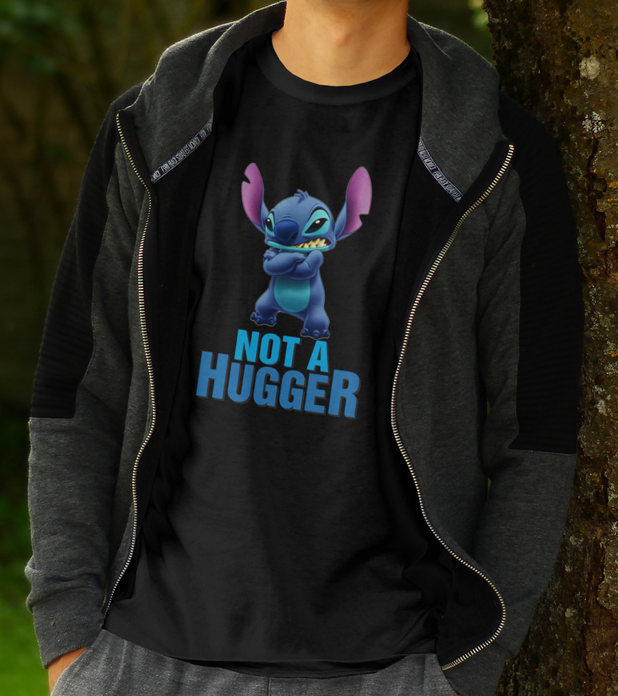NOT A HUGGER Stitch Disney Lilo And Stitch T-Shirt