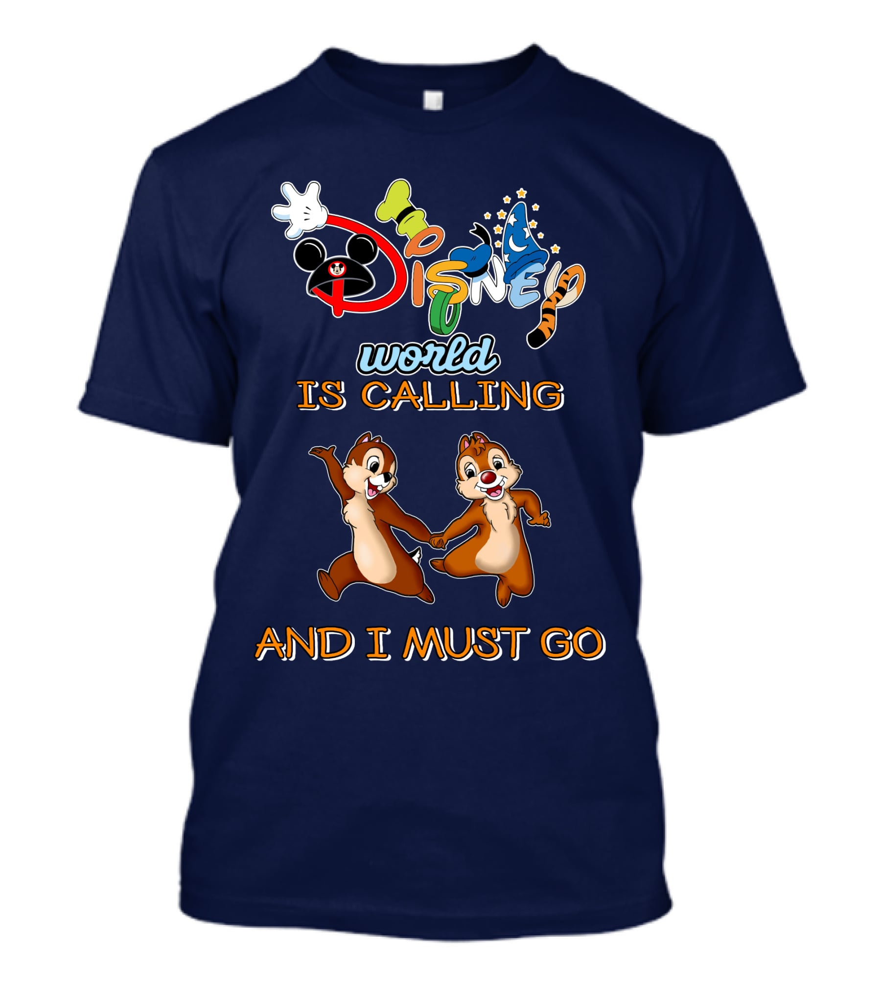 Disney World Is Calling And I Must Go Chip And Dale T-Shirt