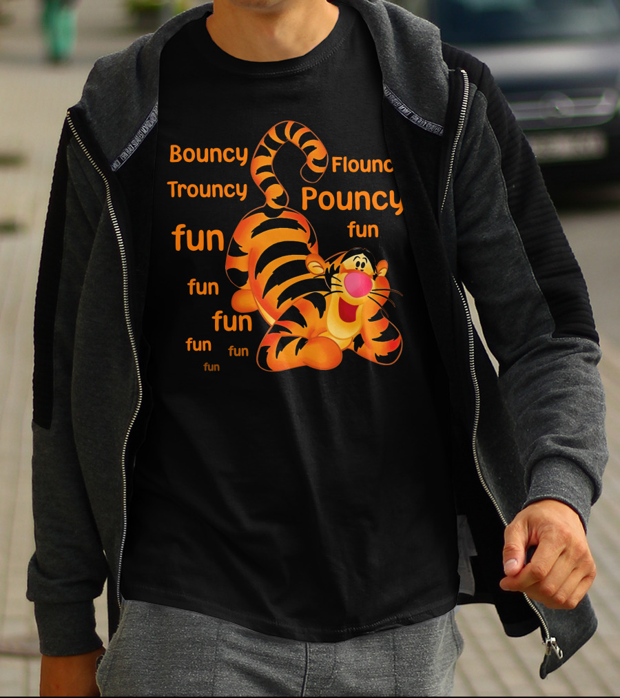 Bouncy Trouncy Flouncy Pouncy Fun Fun Fun Tigger T-Shirt