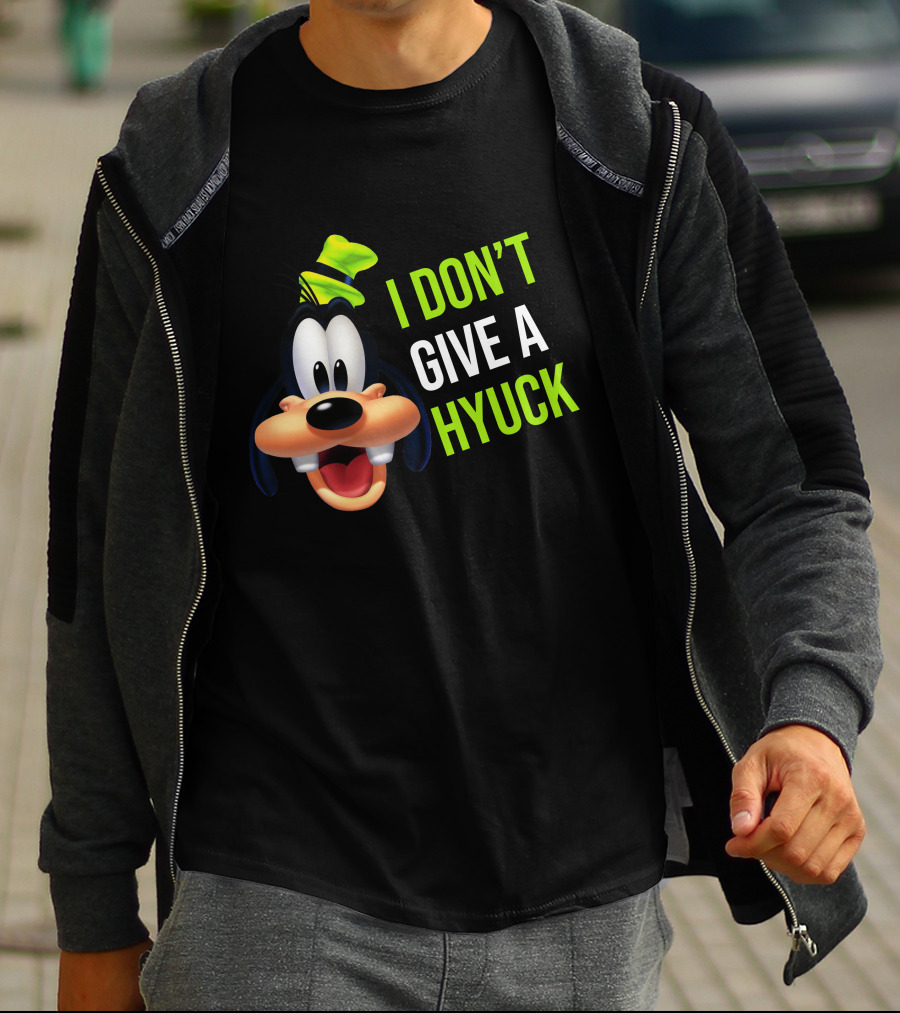 I DON'T GIVE A HYUCK Goofy Cartoon Character T-Shirt