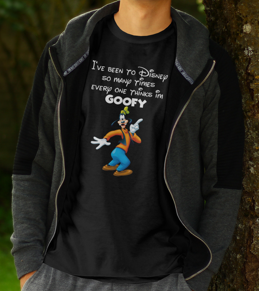 I've Been To Disney So Many Times Everyone Thinks I'm Goofy T-Shirt