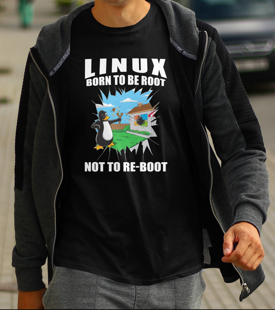 LINUX TUX BORN TO BE ROOT NOT TO RE-BOOT T-Shirt