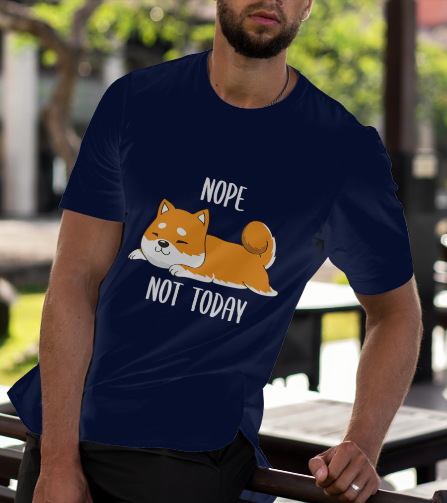 Nope Not Today Shiba Inu Men Casual T-Shirt