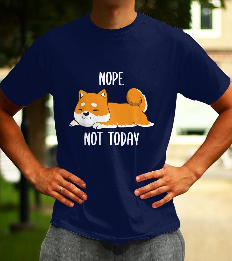 Nope Not Today Shiba Inu Men Casual T-Shirt
