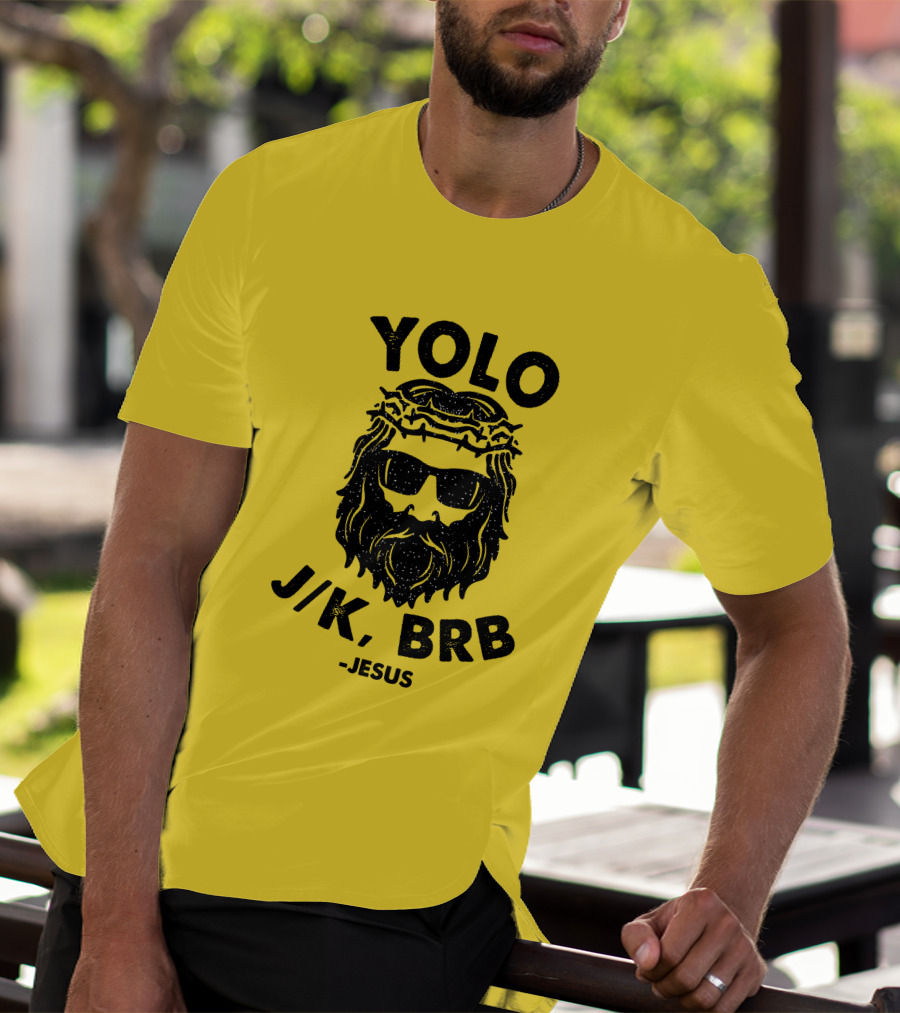 YOLO JK BRB Jesus Sunglasses Crown Of Thorns T-Shirt
