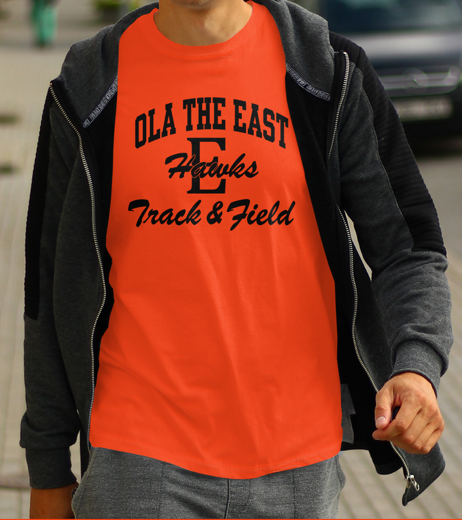 Ola The East Hawks Track And Field T-Shirt